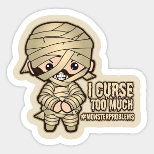 #MonsterProblems - The Mummy Sticker